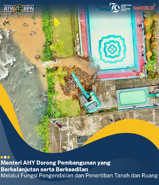 Menteri AHY Dorong Pembangunan yang Berkelanjutan serta Berkeadilan