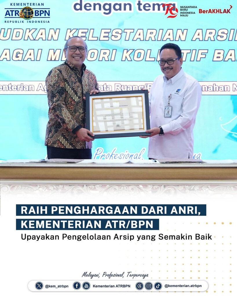 Kementerian ATR/BPN Terima Penghargaan ANRI